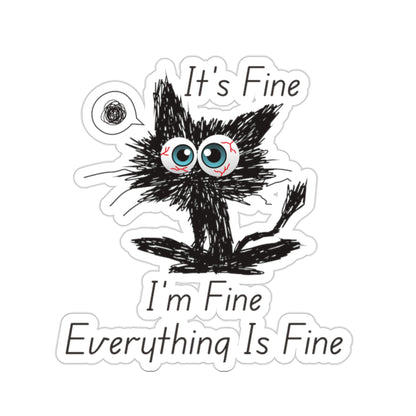 Everything's Fine - Sticker